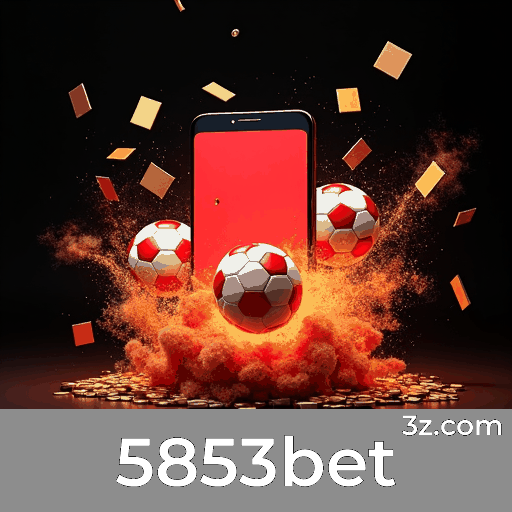 5853bet: Plataforma de Apostas Segura e Divertida
